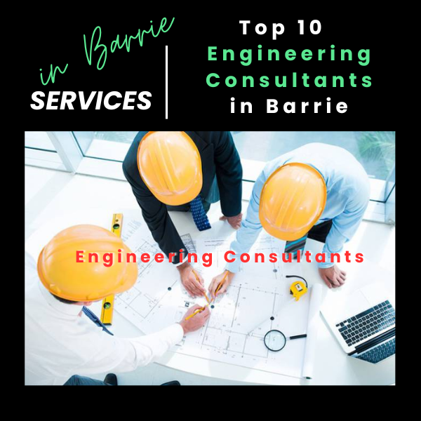 Top 10 Engineering Consultants in Barrie - BARRIE MAGAZINE